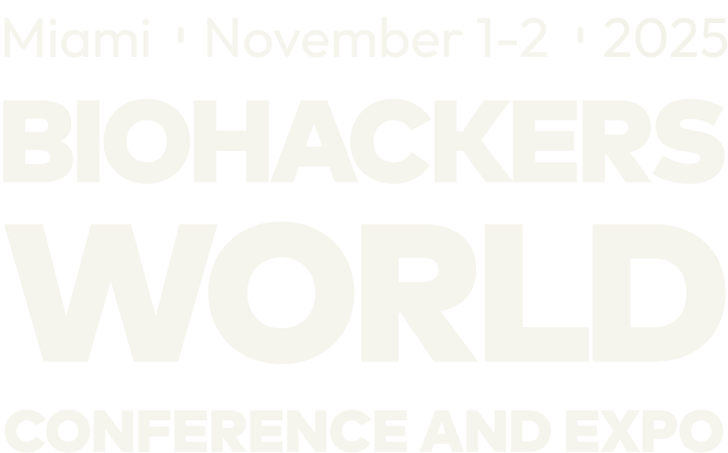 Biohackers World Miami 2025