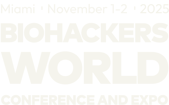 Biohackers World Miami 2025