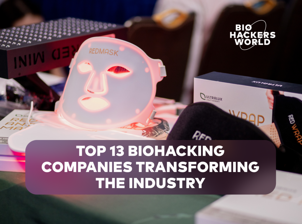 Top Biohacking Companies Revolutionizing Human Optimization