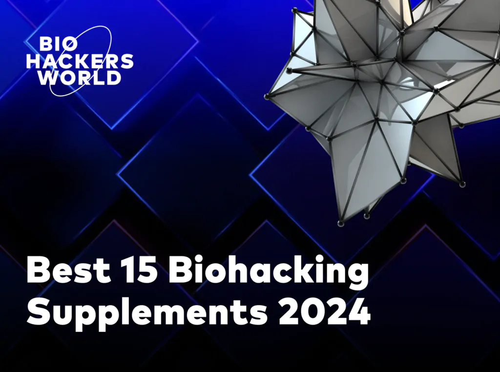 Top-Rated Biohacking Supplements, Vitamins and Minerals